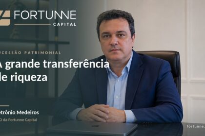 Petrônio Medeiros, CEO da Fortunne Capital